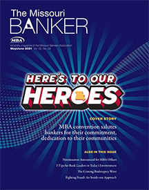 The Missouri Banker - May June 2021